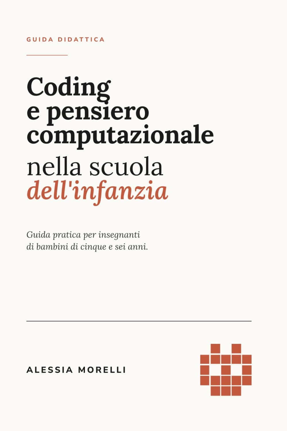 Copertina del libro Coding e pensiero computazionale nella scuola dell'infanzia