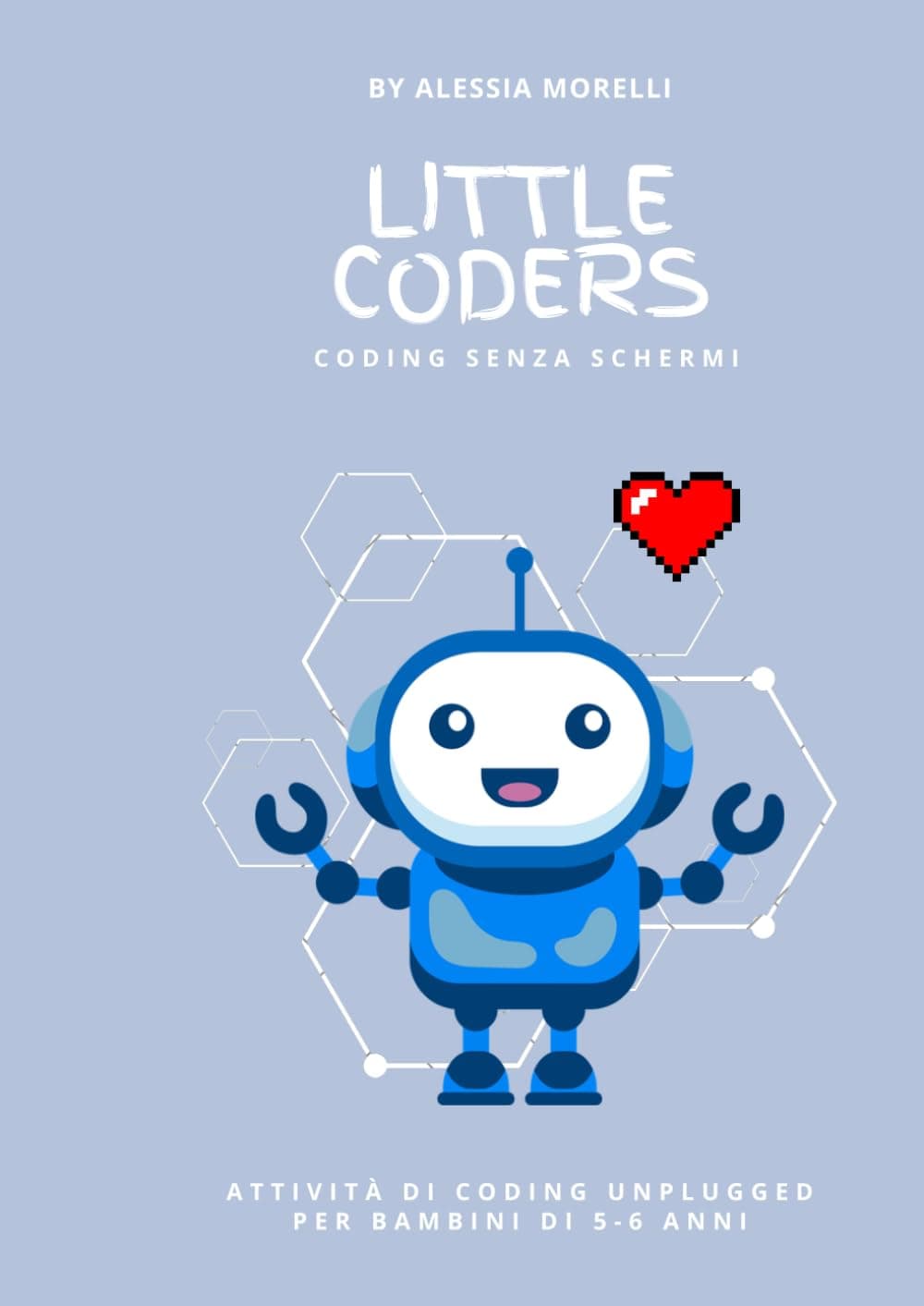 Copertina del libro Little Coders — Coding senza schermi